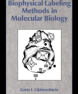 خرید و دانلود نسخه کامل کتاب Biophysical Labeling Methods in Molecular Biology