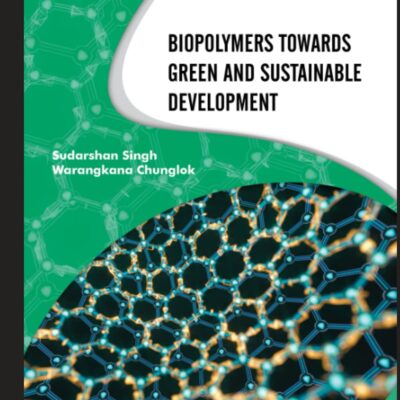 خرید و دانلود نسخه کامل کتاب Biopolymers Towards Green and Sustainable Development