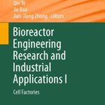 خرید و دانلود نسخه کامل کتاب Bioreactor Engineering Research and Industrial Applications I: Cell Factories