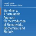 خرید و دانلود نسخه کامل کتاب Biorefinery: A Sustainable Approach for the Production of Biomaterials, Biochemicals and Biofuels
