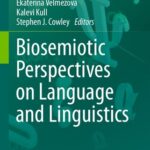 خرید و دانلود نسخه کامل کتاب Biosemiotic perspectives on language and linguistics