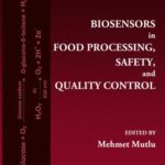 خرید و دانلود نسخه کامل کتاب Biosensors in food processing, safety, and quality control