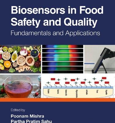 خرید و دانلود نسخه کامل کتاب Biosensors in Food Safety and Quality: Fundamentals and Applications
