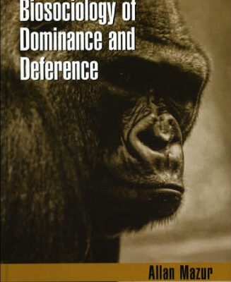 خرید و دانلود نسخه کامل کتاب Biosociology of Dominance & Deference