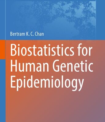 خرید و دانلود نسخه کامل کتاب Biostatistics for Human Genetic Epidemiology