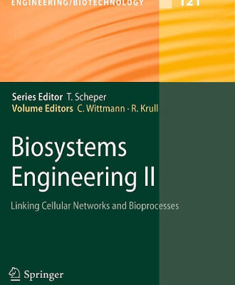 خرید و دانلود نسخه کامل کتاب Biosystems Engineering II: Linking Cellular Networks and Bioprocesses