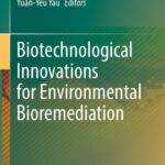 خرید و دانلود نسخه کامل کتاب Biotechnological Innovations for Environmental Bioremediation