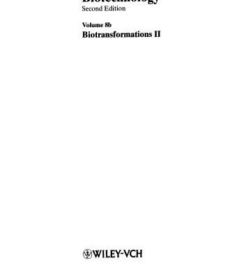 خرید و دانلود نسخه کامل کتاب Biotechnology, 2nd Edition, Volume 8b: Biotransformations II