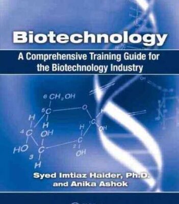 خرید و دانلود نسخه کامل کتاب Biotechnology: A Comprehensive Training Guide for the Biotechnology Industry