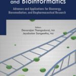 خرید و دانلود نسخه کامل کتاب Biotechnology and Bioinformatics: Advances and Applications for Bioenergy, Bioremediation and Biopharmaceutical Research