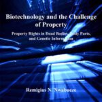 خرید و دانلود نسخه کامل کتاب Biotechnology and the Challenge of Property (Medical Law and Ethics)
