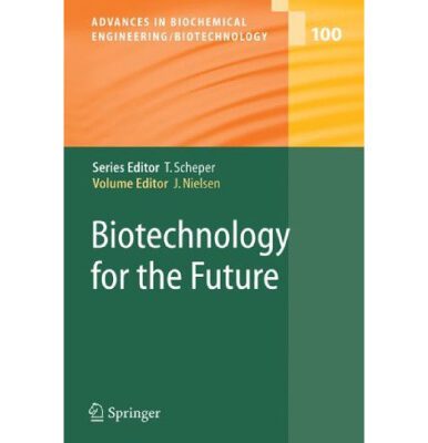 خرید و دانلود نسخه کامل کتاب Biotechnology for the Future