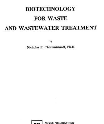 خرید و دانلود نسخه کامل کتاب Biotechnology for Waste and Wastewater Treatment