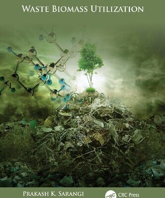 خرید و دانلود نسخه کامل کتاب Biotechnology for Waste Biomass Utilization
