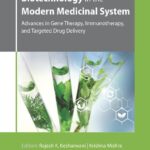 خرید و دانلود نسخه کامل کتاب Biotechnology in the Modern Medicinal System: Advances in Gene Therapy, Immunotherapy, and Targeted Drug Delivery