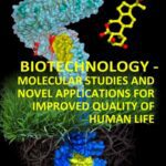 خرید و دانلود نسخه کامل کتاب Biotechnology – Molecular Studies and Novel Applications for Improved Quality of Human Life