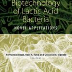 خرید و دانلود نسخه کامل کتاب Biotechnology of Lactic Acid Bacteria: Novel Applications