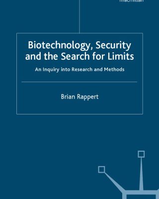 خرید و دانلود نسخه کامل کتاب Biotechnology, Security and the Search for Limits: An Inquiry into Research and Methods (New Security Challenges)