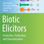 خرید و دانلود نسخه کامل کتاب Biotic Elicitors: Production, Purification, and Characterization