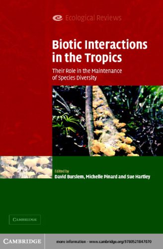 خرید و دانلود نسخه کامل کتاب Biotic Interactions in the Tropics: Their Role in the Maintenance of Species Diversity (Ecological Reviews)_68ea62a8deec5.jpeg خرید و دانلود نسخه کامل کتاب Biotic Interactions in the Tropics: Their Role in the Maintenance of Species Diversity (Ecological Reviews)