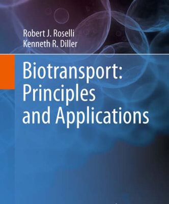 خرید و دانلود نسخه کامل کتاب Biotransport: Principles and Applications