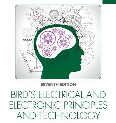 خرید و دانلود نسخه کامل کتاب Bird’s Electrical and Electronic Principles and Technology