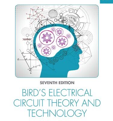 خرید و دانلود نسخه کامل کتاب Bird’s Electrical Circuit Theory and Technology