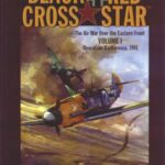 خرید و دانلود نسخه کامل کتاب Black Cross/Red Star: Vol. 1, Operation Barbarossa 1941