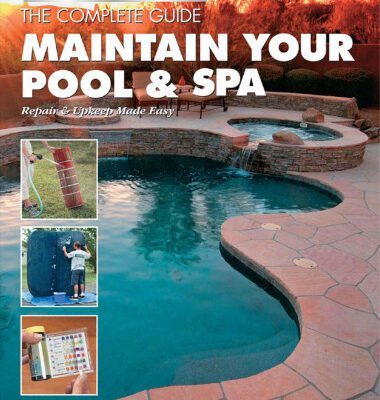 خرید و دانلود نسخه کامل کتاب Black & Decker The Complete Guide: Maintain Your Pool & Spa: Repair & Upkeep Made Easy