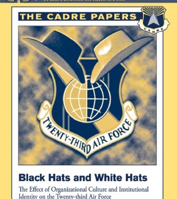 خرید و دانلود نسخه کامل کتاب BLACK HATS AND WHITE HATS: The Effect of Organizational Culture and Institutional Identity on the Twenty-third Air Force