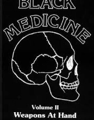 خرید و دانلود نسخه کامل کتاب Black Medicine Volume II: Weapons At Hand