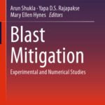 خرید و دانلود نسخه کامل کتاب Blast Mitigation: Experimental and Numerical Studies