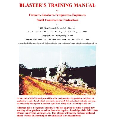 خرید و دانلود نسخه کامل کتاب Blasters Training Manual for Farmers, Ranchers, Prospectors, Engineers, Small Construction Contractors