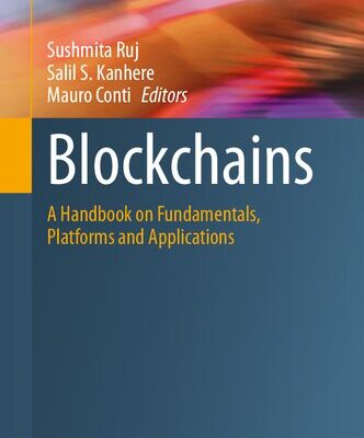 خرید و دانلود نسخه کامل کتاب Blockchains: A Handbook on Fundamentals, Platforms and Applications
