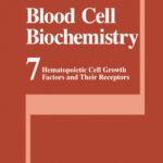 خرید و دانلود نسخه کامل کتاب Blood Cell Biochemistry: Hematopoietic Cell Growth Factors and Their Receptors