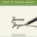 خرید و دانلود نسخه کامل کتاب Bloom’s How to Write About James Joyce (Bloom’s How to Write About Literature)