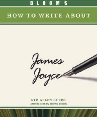 خرید و دانلود نسخه کامل کتاب Bloom’s How to Write About James Joyce (Bloom’s How to Write About Literature)