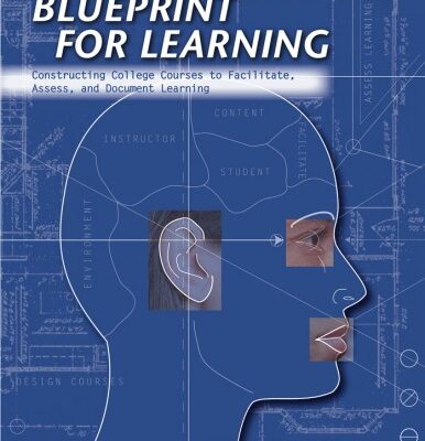 خرید و دانلود نسخه کامل کتاب Blueprint for Learning: Constructing College Courses to Facilitate, Assess, and Document Learning