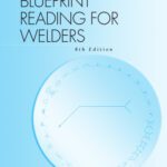 خرید و دانلود نسخه کامل کتاب Blueprint Reading for Welders , Eighth Edition
