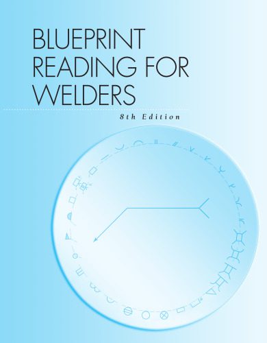 خرید و دانلود نسخه کامل کتاب Blueprint Reading for Welders , Eighth Edition_68f3272a409e6.jpeg خرید و دانلود نسخه کامل کتاب Blueprint Reading for Welders , Eighth Edition