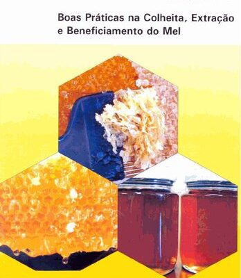 خرید و دانلود نسخه کامل کتاب Boa Prática na Colheita, Extração e Beneficiamento do Mel