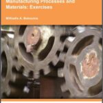خرید و دانلود نسخه کامل کتاب Boboulos. Manufacturing Processes and Materials: Exercises