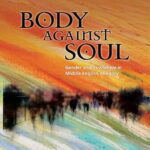 خرید و دانلود نسخه کامل کتاب Body Against Soul: Gender and “Sowlehele” in Middle English Allegory