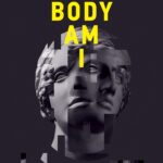 خرید و دانلود نسخه کامل کتاب Body Am I: The New Science of Self-Consciousness