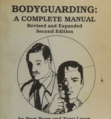 خرید و دانلود نسخه کامل کتاب Bodyguarding: A Complete Manual 2nd Edition