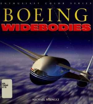 خرید و دانلود نسخه کامل کتاب Boeing Widebodies (Enthusiast Color Series)