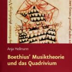 خرید و دانلود نسخه کامل کتاب Boethius’ Musiktheorie und das Quadrivium: eine Einführung in den neuplatonischen Hintergrund von “De institutione musica”