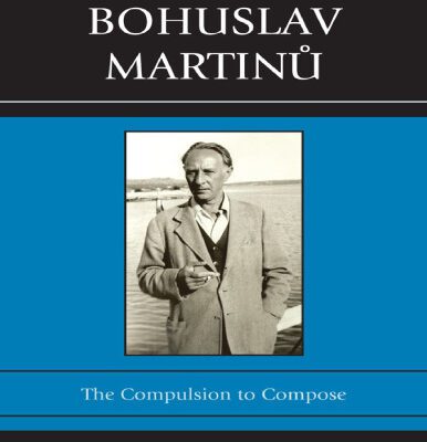 خرید و دانلود نسخه کامل کتاب Bohuslav Martinů : The Compulsion to Compose
