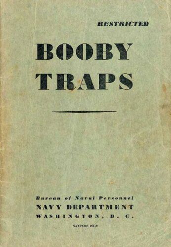 خرید و دانلود نسخه کامل کتاب Booby Traps: NAVPERS 16110_68ef735549bc8.jpeg خرید و دانلود نسخه کامل کتاب Booby Traps: NAVPERS 16110