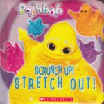 خرید و دانلود نسخه کامل کتاب Boohbah – Scrunch Up! Stretch Out!